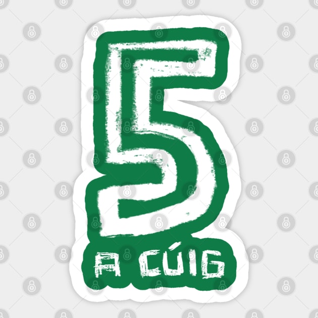 Gaelic Number 5, Gaelic Irish Five Sticker by badlydrawnbabe
